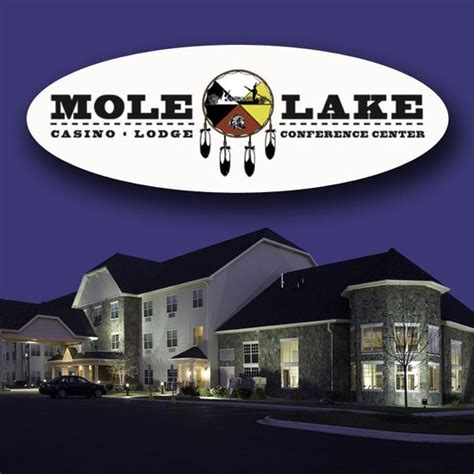 Mole Lake Casino Lodge & Conference Center .